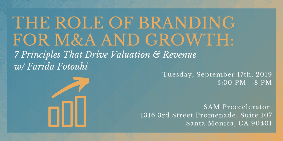 SA&M Encourages You to Attend - The Role of Branding for M&A and Growth: 7 Principles That Drive Valuation & Revenue