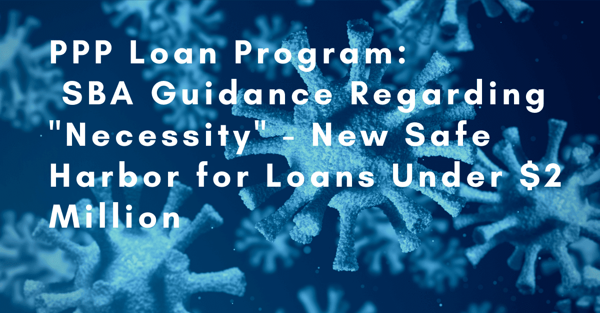 PPP Loan Program - SBA Guidelines Regarding 