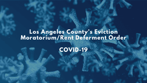 Eviction Moratorium/Rent Deferment Order