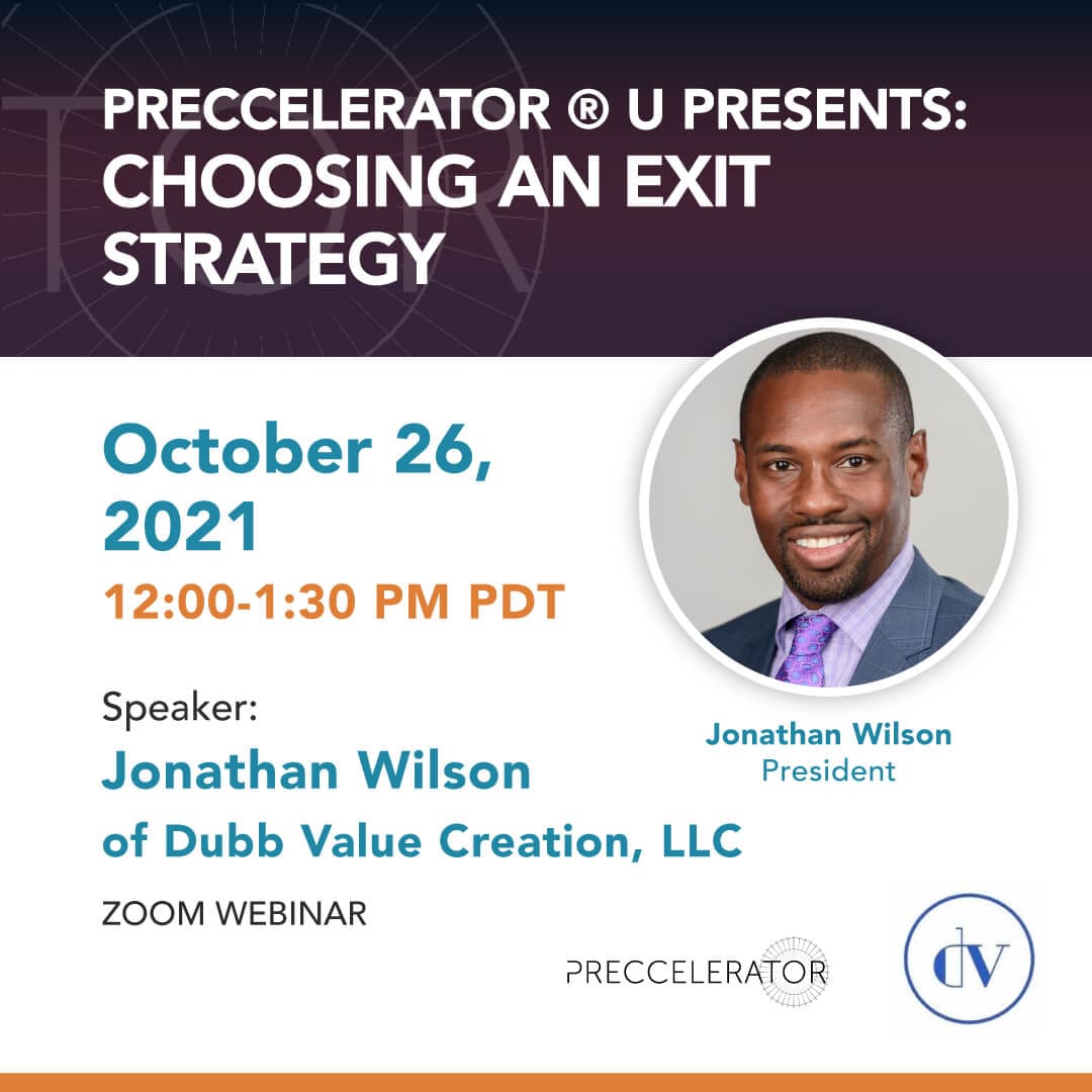 Preccelerator® U Workshop: Choosing an Exit Strategy