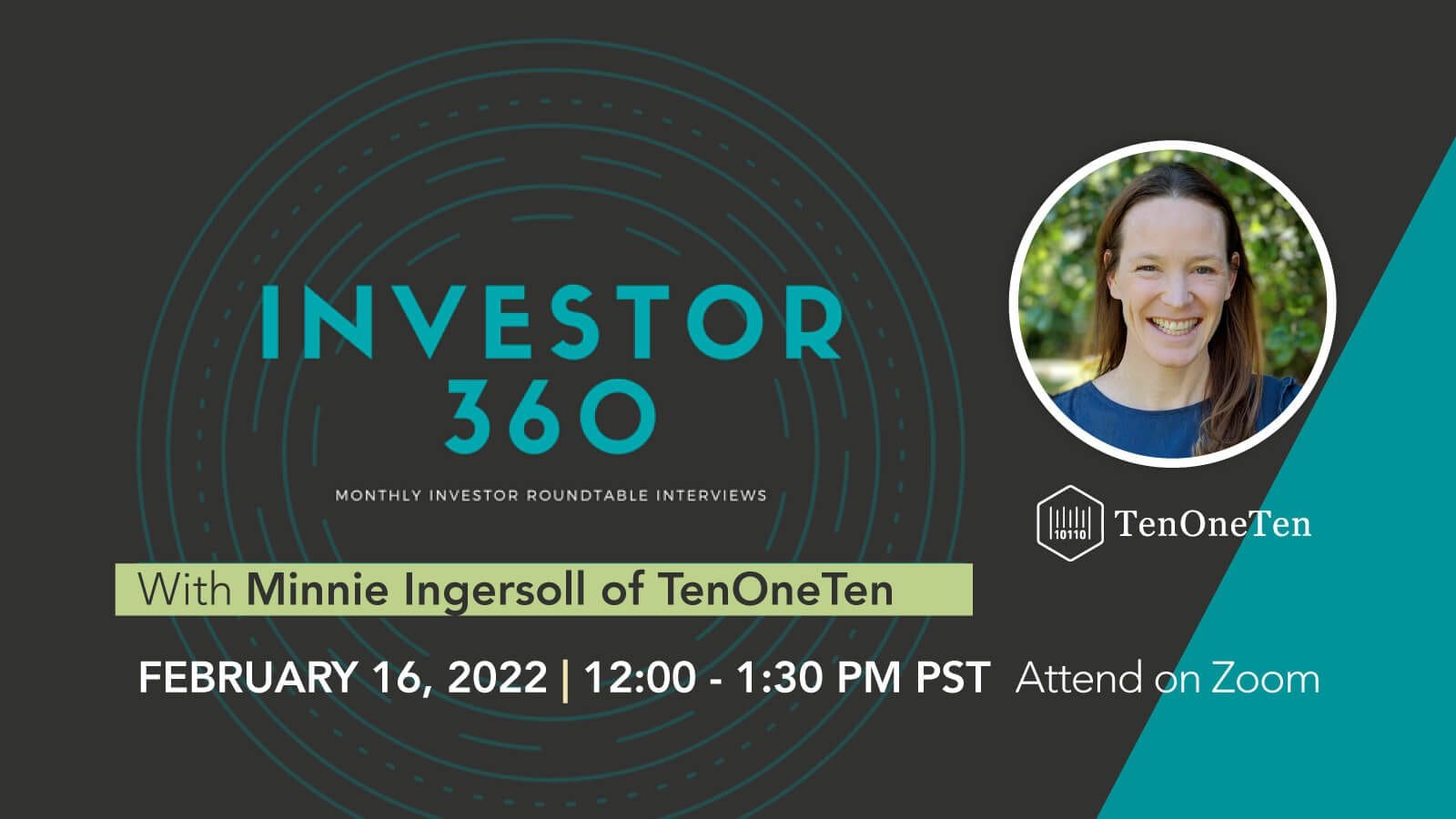 Join us for the Next Investor 360 Roundtable Interview with Minnie Ingersoll of TenOneTen
